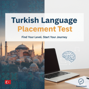 Turkish Language Placement Test
